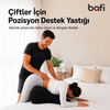 Bafi - Çiftler İçin Pozisyon Destek Yastığı